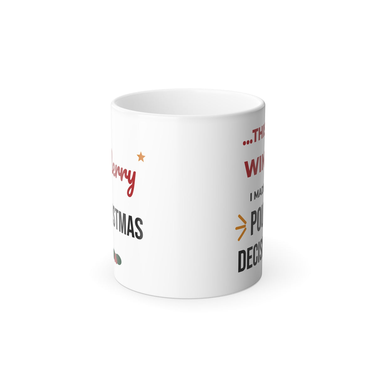 Color Changing Christmas Mug, Funny Wine Mug, Heat Reveal Merry Christmas Mug, This Is Wine Pour Decision, White Elephant Gift, 11oz