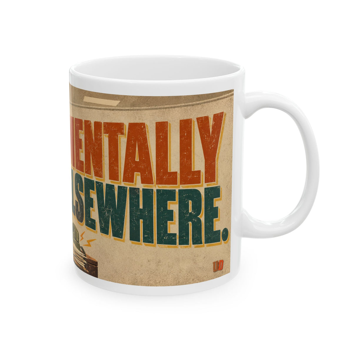 Mentally Elsewhere Funny Office Mug | Coworker Christmas Gift