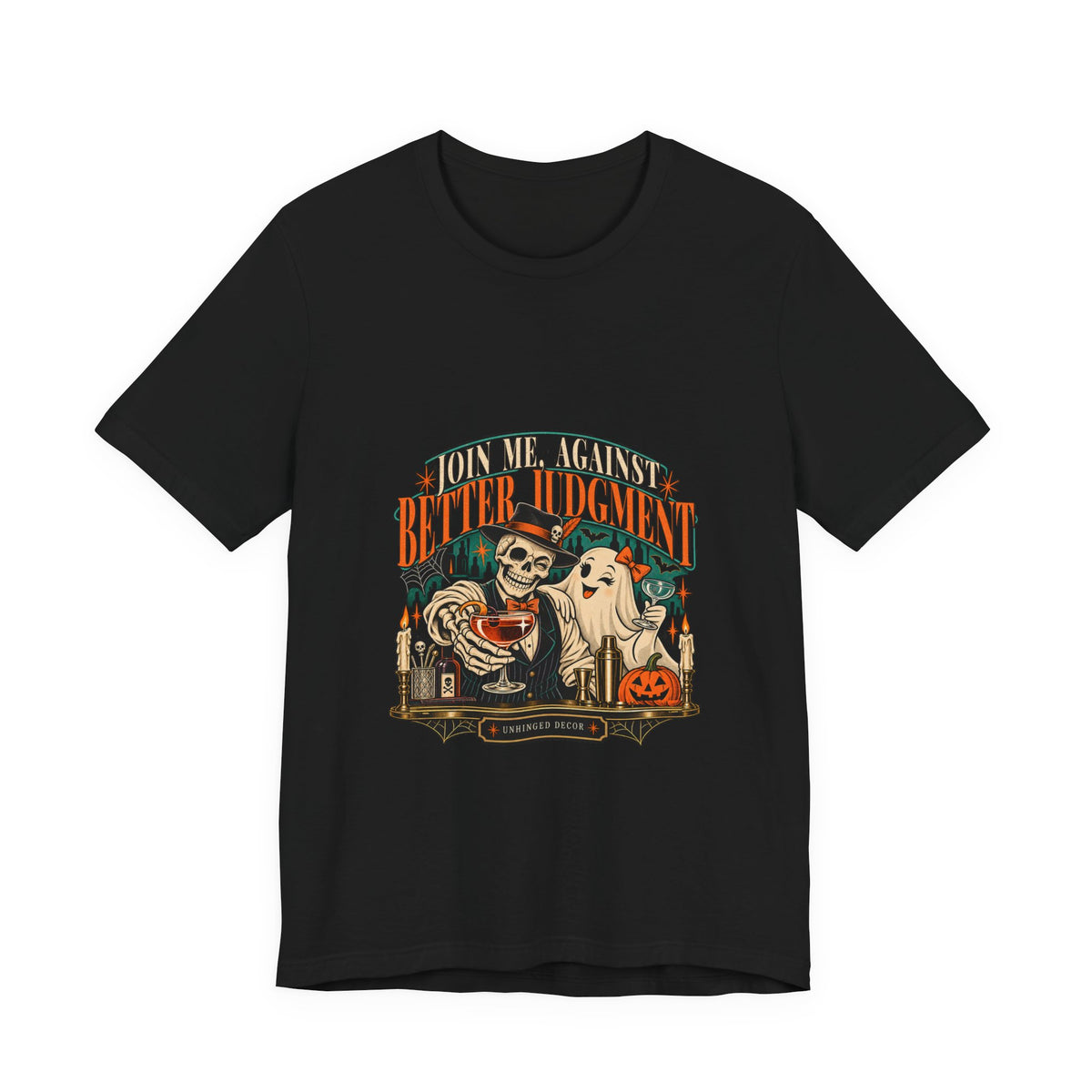 Join Me, Against Better Judgment Skeleton Bartender Tee | Funny Bar Shirt Gift