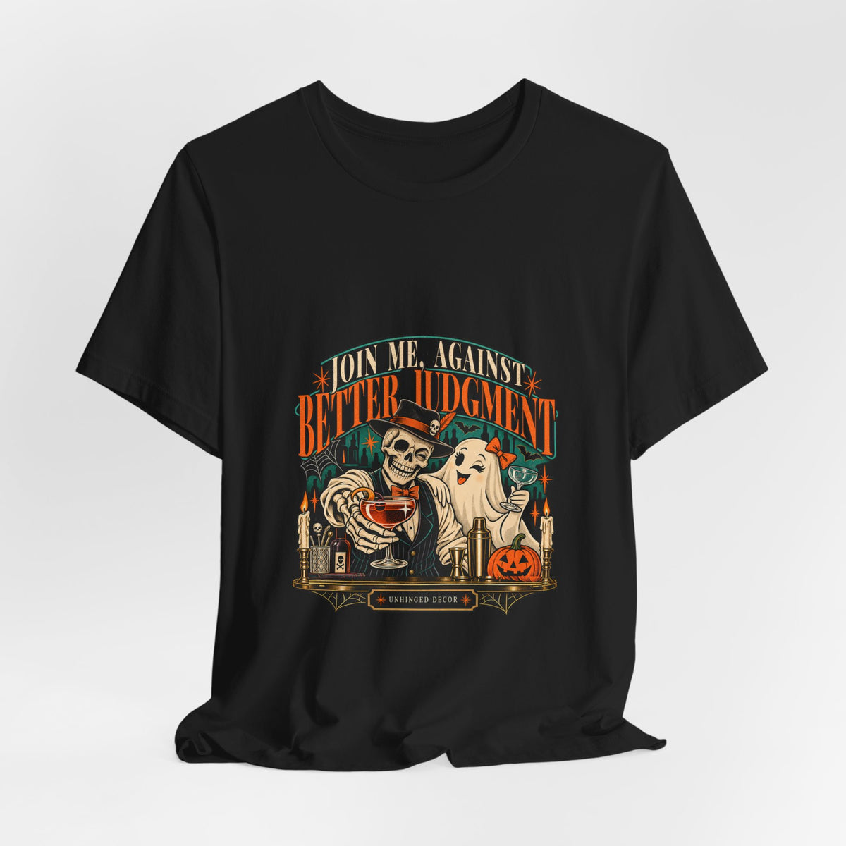 Join Me, Against Better Judgment Skeleton Bartender Tee | Funny Bar Shirt Gift