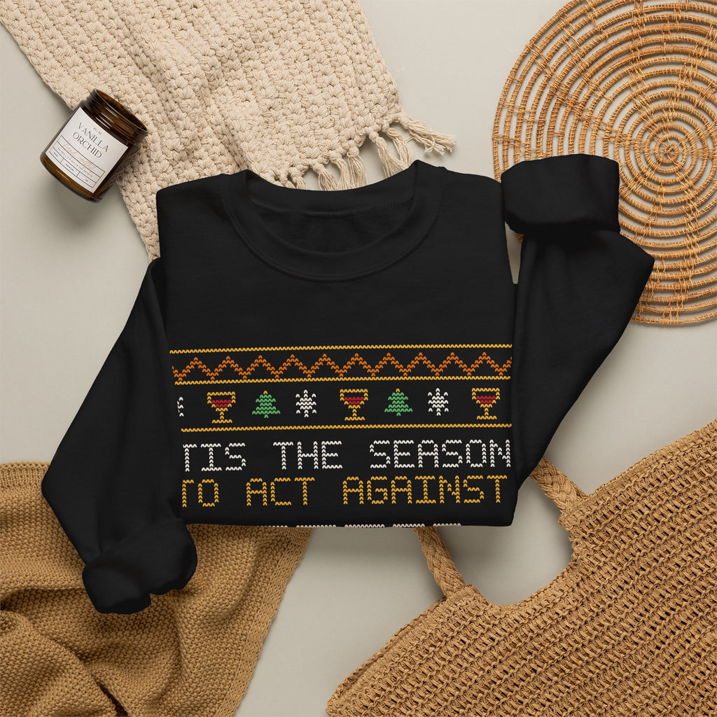 Funny Ugly Christmas Sweater Sweatshirt, ’Tis the Season to Act Against Better Judgment, Wine Christmas Party Crewneck, Gift for Wine Lover, Unisex