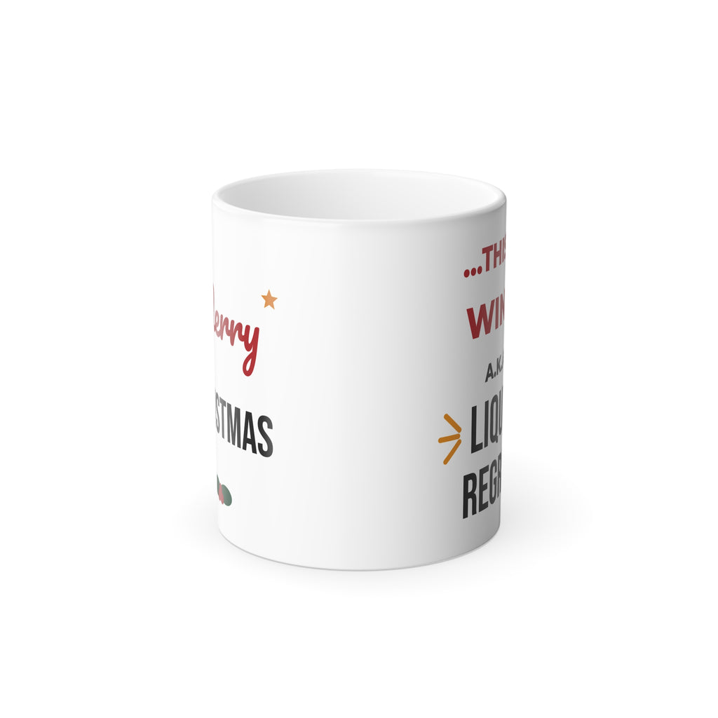 Color Changing Christmas Mug, Funny Wine Mug, Heat Reveal Merry Christmas Mug, This Is Wine… Liquid Regret, White Elephant Gift, 11oz