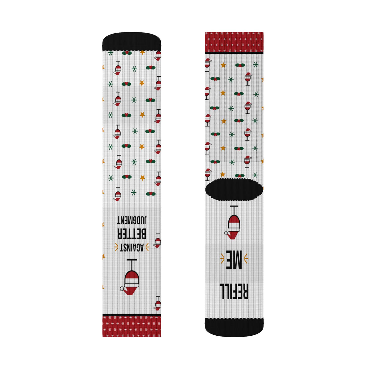 Funny Christmas Socks, Feet Up Wine in Hand Against Better Judgment, Refill Me Wine Socks, Stocking Stuffer for Wine Lover, White Elephant Gift