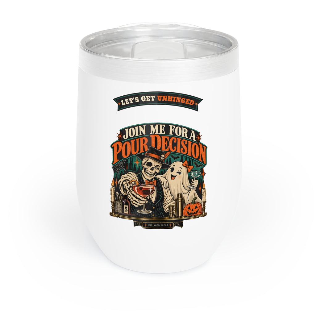 Join Me for a Pour Decision Wine Tumbler 12oz | Spooky Wine Lover Gift