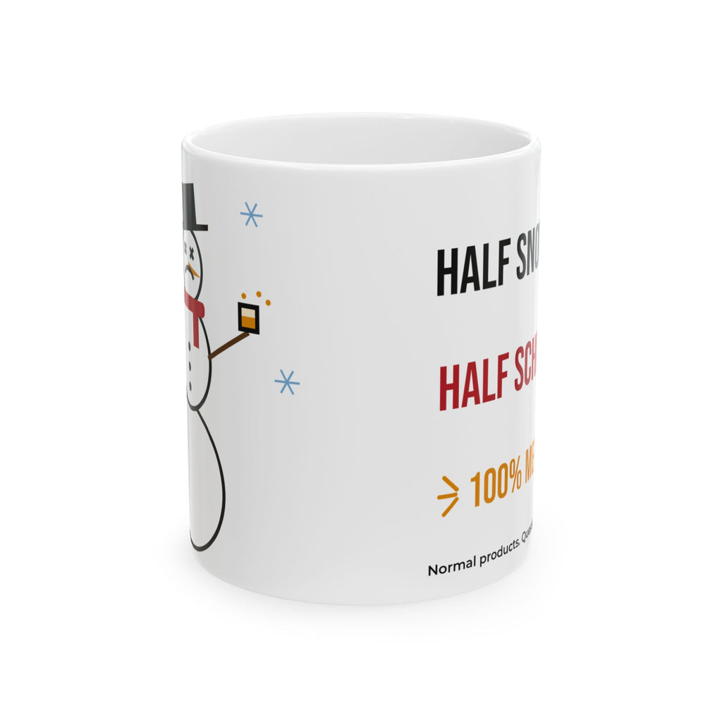 Half Snowman Half Schnapps Mug, Funny Christmas Coffee Mug 11oz, Drunk Snowman Holiday Gift