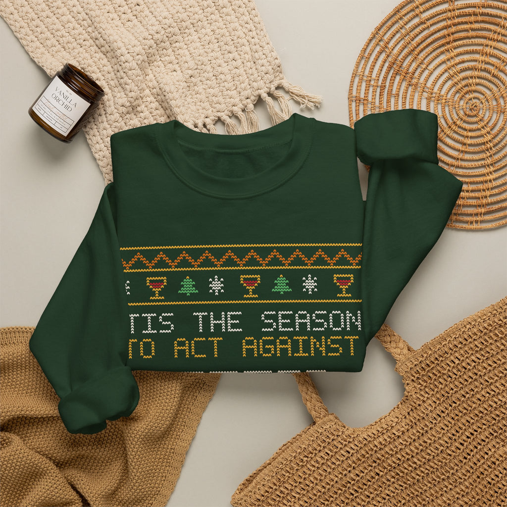 Funny Ugly Christmas Sweater Sweatshirt, ’Tis the Season to Act Against Better Judgment, Wine Christmas Party Crewneck, Gift for Wine Lover, Unisex