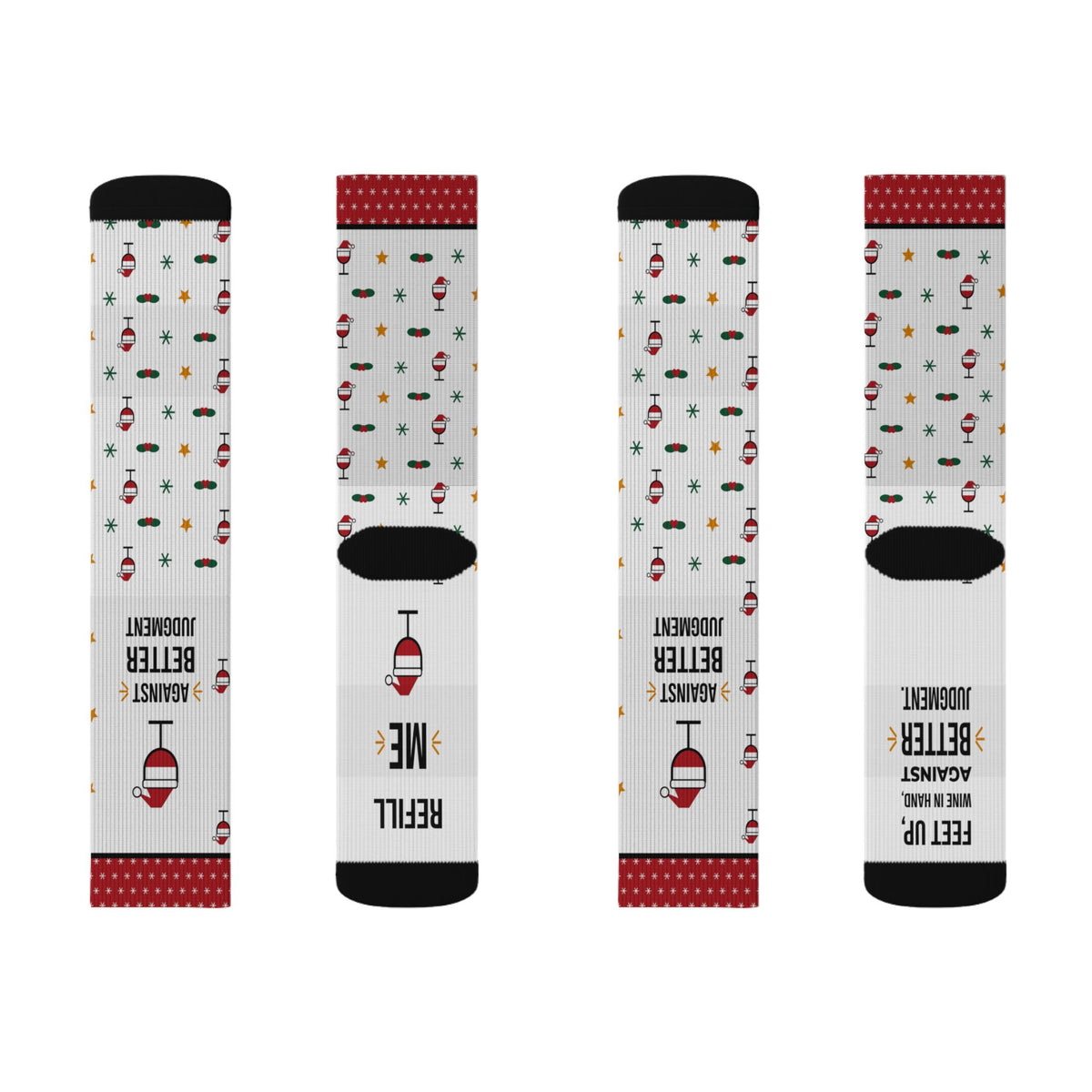 Funny Christmas Socks, Feet Up Wine in Hand Against Better Judgment, Refill Me Wine Socks, Stocking Stuffer for Wine Lover, White Elephant Gift