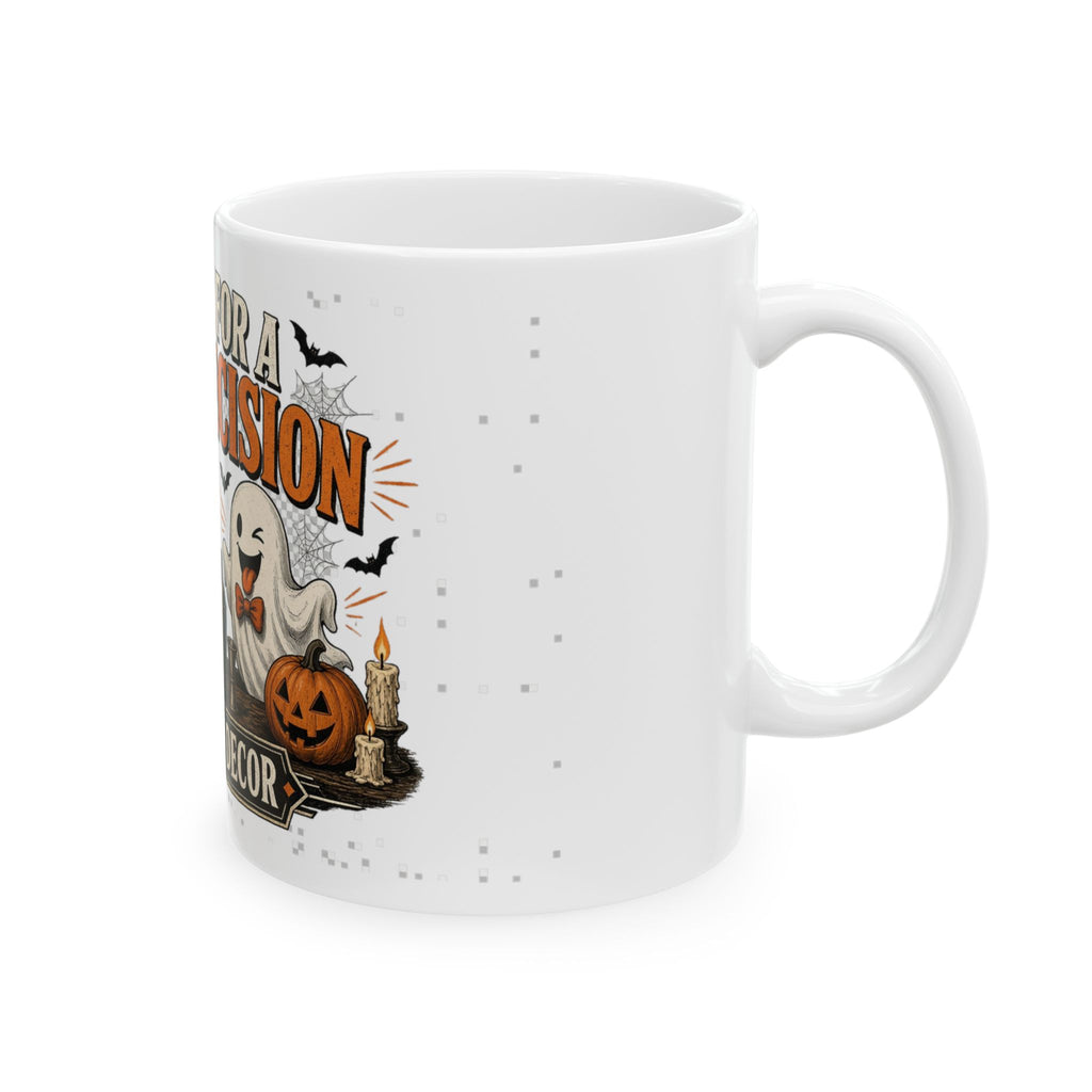 Right side of the Pour Decision mug: ghost and Jack-o’-lantern beside the POUR DECISION lettering, Unhinged Decor.