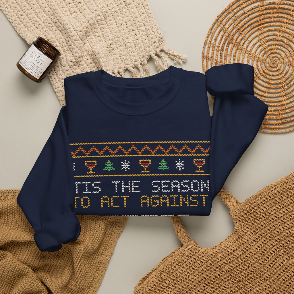 Funny Ugly Christmas Sweater Sweatshirt, ’Tis the Season to Act Against Better Judgment, Wine Christmas Party Crewneck, Gift for Wine Lover, Unisex