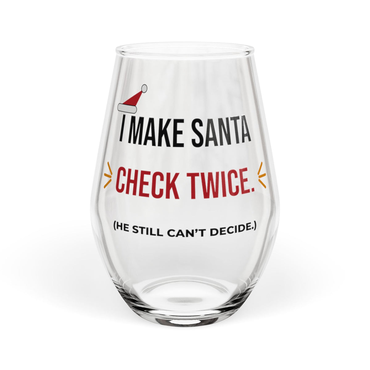 I Make Santa Check Twice Stemless Wine Glass, Funny Christmas Wine Glass 11.75oz, Naughty Holiday Gift