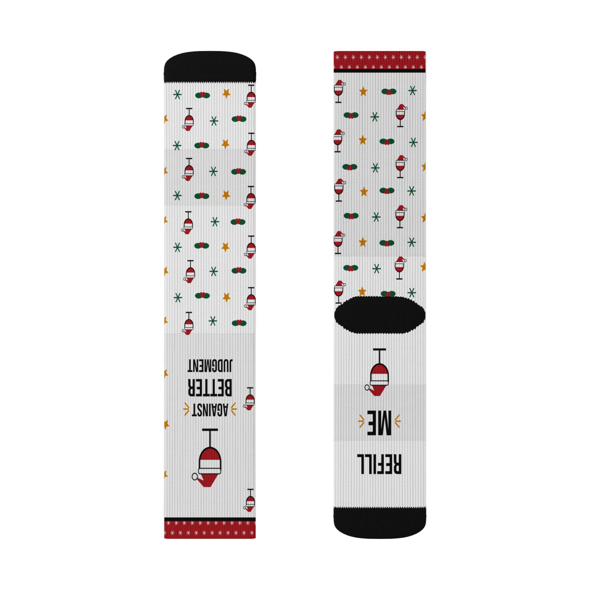 Funny Christmas Socks, Feet Up Wine in Hand Against Better Judgment, Refill Me Wine Socks, Stocking Stuffer for Wine Lover, White Elephant Gift