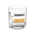 Abominably Drunk Snowman Rocks Glass, Funny Christmas Whiskey Glass 10oz, Holiday Bourbon Gift