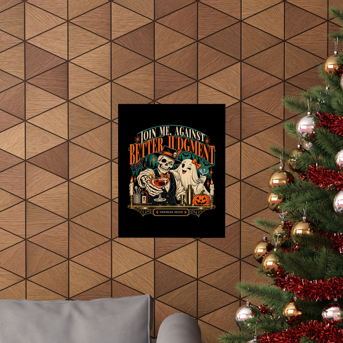 Join Me, Against Better Judgment Poster 16×20 | Skeleton Home Bar Art Gift